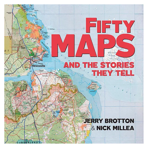 Fifty Maps and the Stories They Tell